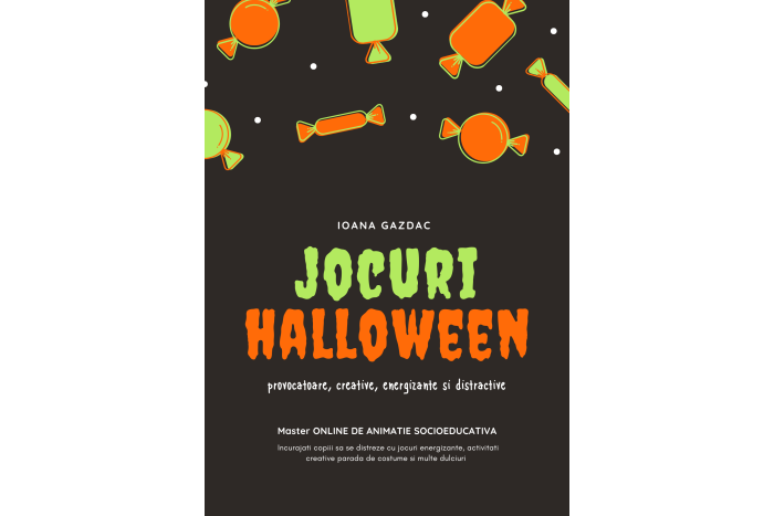JOCURI DINAMICE, CRAFTURI, INTRECERI DISTRACTIVE cu tematica de HALLOWEEN