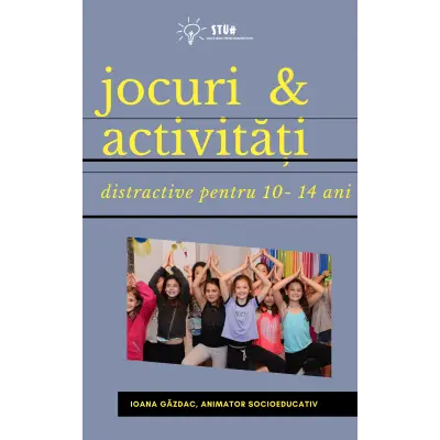 Caracteristici vârstă 10- 14  ani  și ce jocuri și activități putem desfășura cu ei 